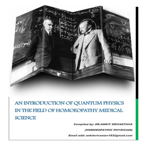 An introduction of quantum physics in the field of homoeopathy medical science