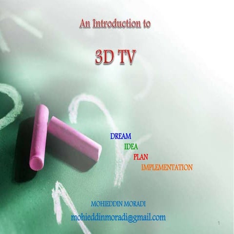 An Introduction to 3D TV