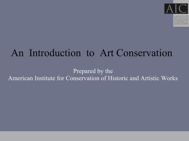 An Introduction To Art Conservation