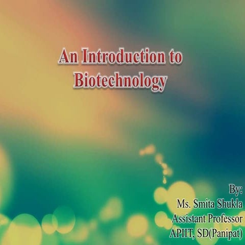 An introduction to biotechnology 27.01.2015 tutorial group g1 (sec a&b)