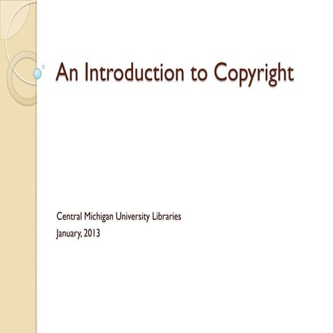 An Introduction to Copyright (January 2013)