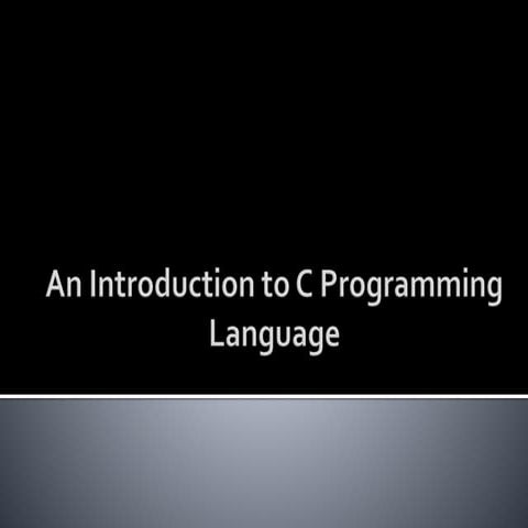 Introduction to c programming language | PPT