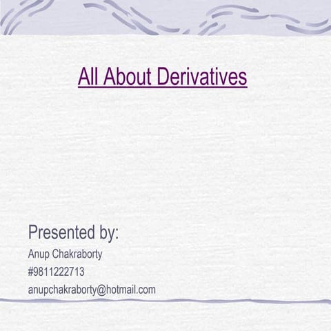 An Introduction to Derivatives 