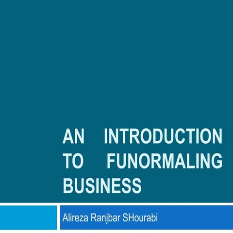 An introduction to funormaling business