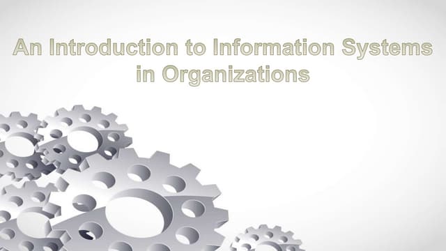 An Introduction to Information Systems