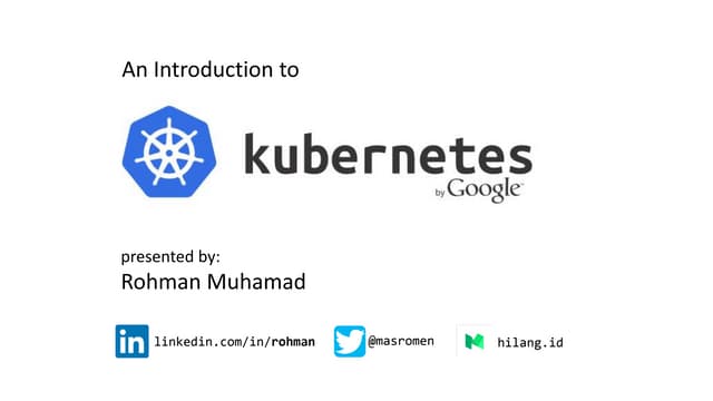 An Introduction to Kubernetes