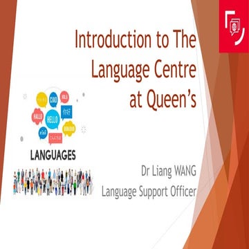 An Introduction to The Language Centre at Queen's