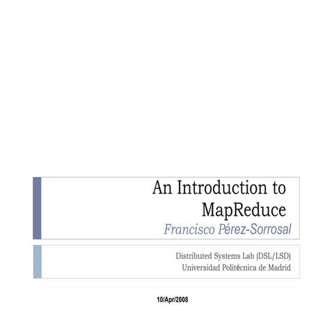 An Introduction To Map-Reduce