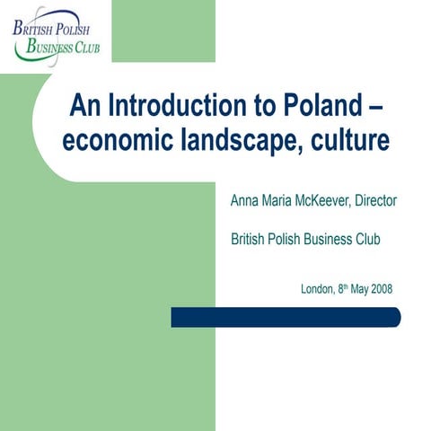 An introduction to Poland – economic landscape, culture