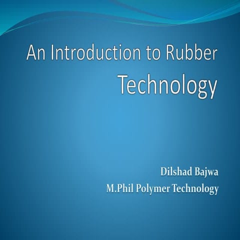 An introduction to rubber   technology