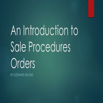 An Introduction to Sale Procedures Orders