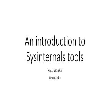 An Introduction to Sysinternals