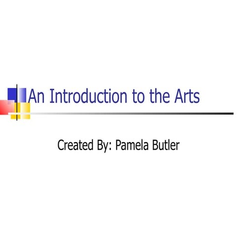 An introduction to the arts