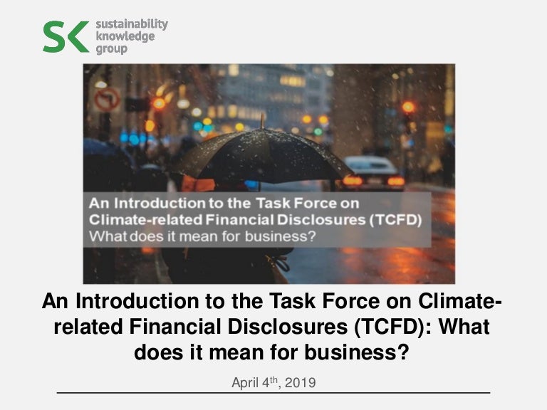 Task Force Climate Disclosure – TCFD (Task-Force on Climate Related ...