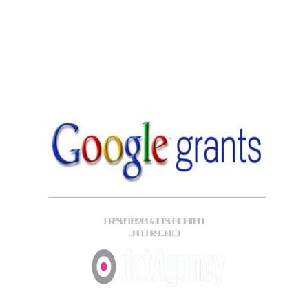 dotAgency Google Grants presentation
