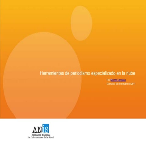 Herramientas de periodismo especializado en la nube