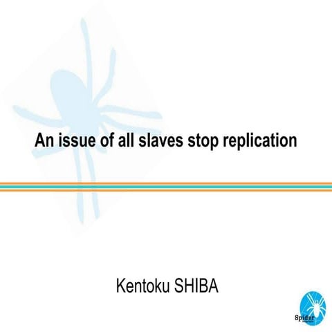 An issue of all slaves stop replication