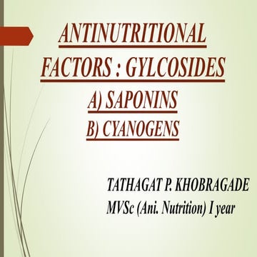ANITINUTRITION FACTOR GYLCOSIDES SAPONINS CYANODENS