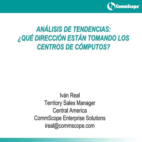 Una visión a las tendencias y nuevas tenologías en Centros de Datos