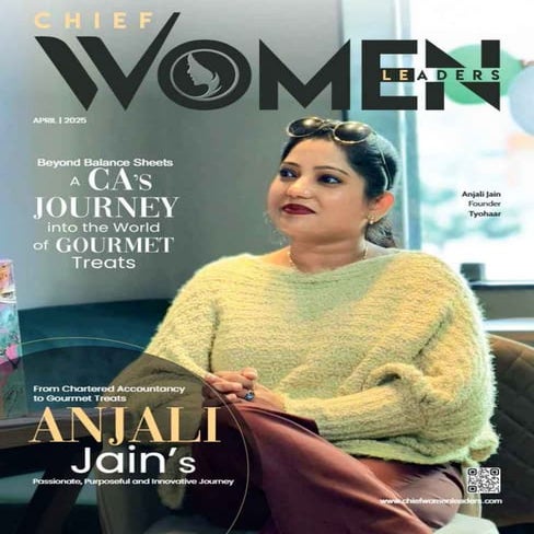 Anjali Jain's_Beyond Balance Sheets A CA’s Journey into the World of Gourmet Treats