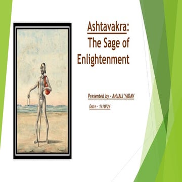 (Ashtvakra presentation by Anjali Yadav .pdf