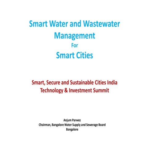 Smart Water and Wastewater Management For Smart Cities - Mr. Anjum Parwez