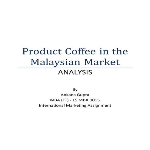Coffee as a product in Malaysian market 