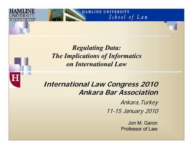 Regulating Data: The Implications of Informatics on International Law