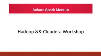 Hadoop & Cloudera Workshop