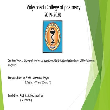 Biological source method of preparation ,identification test uses of enzymes