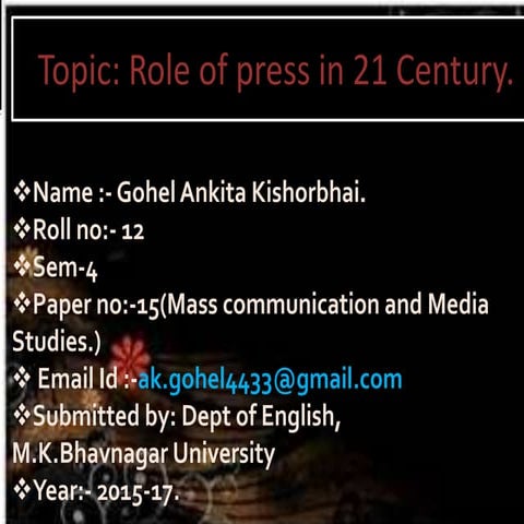 Role of Press in 21 Century.