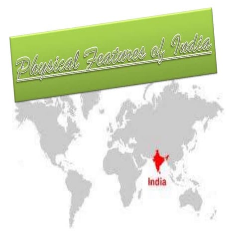 physical features of india class 9