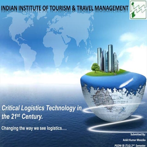 Critical logistics technology in the 21st century