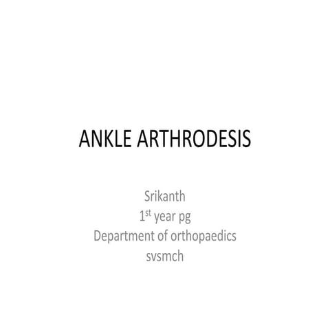 Ankle arthrodesis