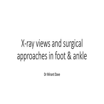 Normal Ankle and foot Radiographs by Dr Avinash | PPTX