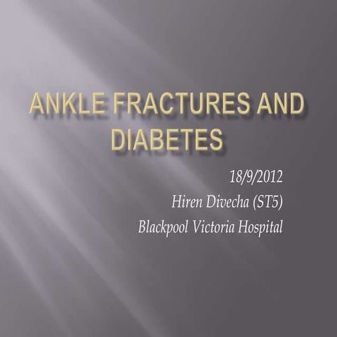 Ankle fractures and diabetes