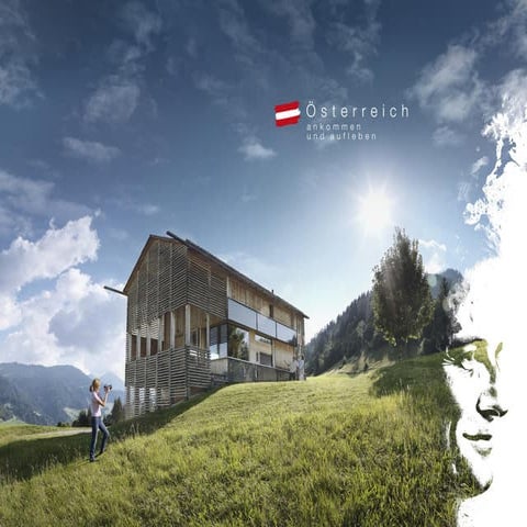 Ankommen und aufleben. Sommerglücksmomente in Österreich.