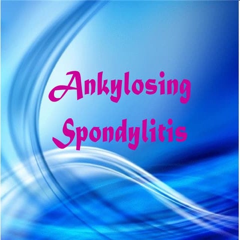 Ankylosing spondylitis