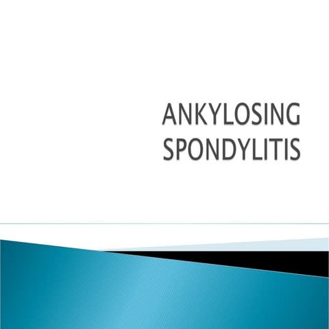 Ankylosing spondylitis