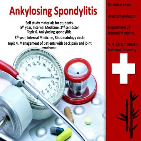 Ankylosing spondylitis. Self study materials for medical students.