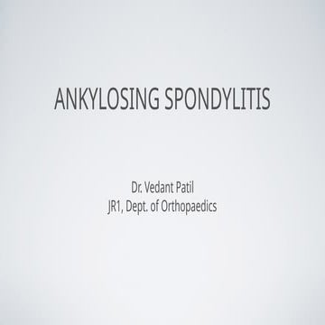 Ankylozing Spondylitis Presentation Pptx