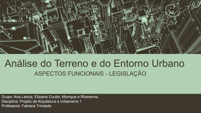 Análise do terreno e do entorno urbano | PPTX
