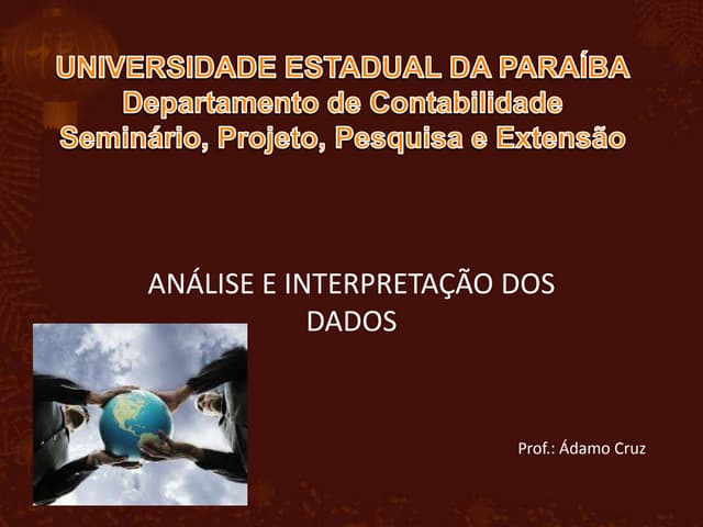 Análise e interpratação dos dados
