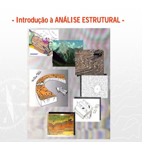 Análise Estrutural - Geologia Estrutural