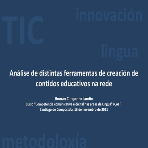 Análise de distintas ferramentas de creación de contidos educativos na rede (...