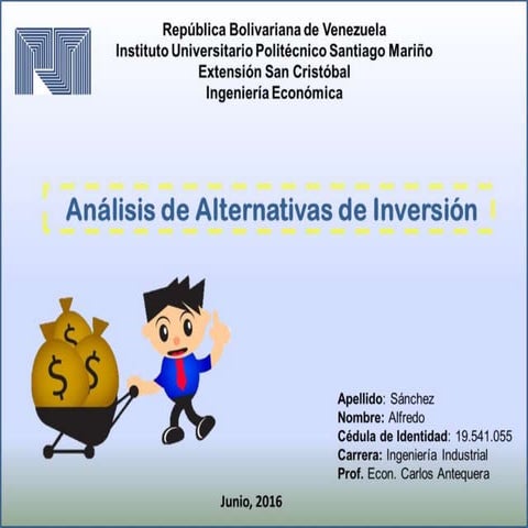 Análisis de alternativas de inversión