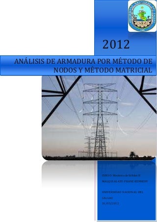 Análisis de armadura por método de nodos y método matricial