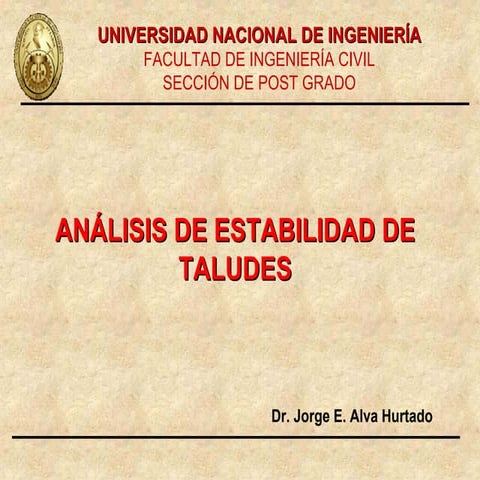 Mecánica de Suelos I : Análisis de estabilidad de taludes