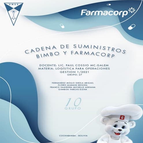 Análisis de la cadena de suministros Bimbo y Farmacorp