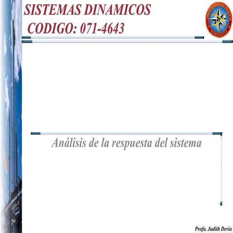 Análisis de la respuesta del sistema